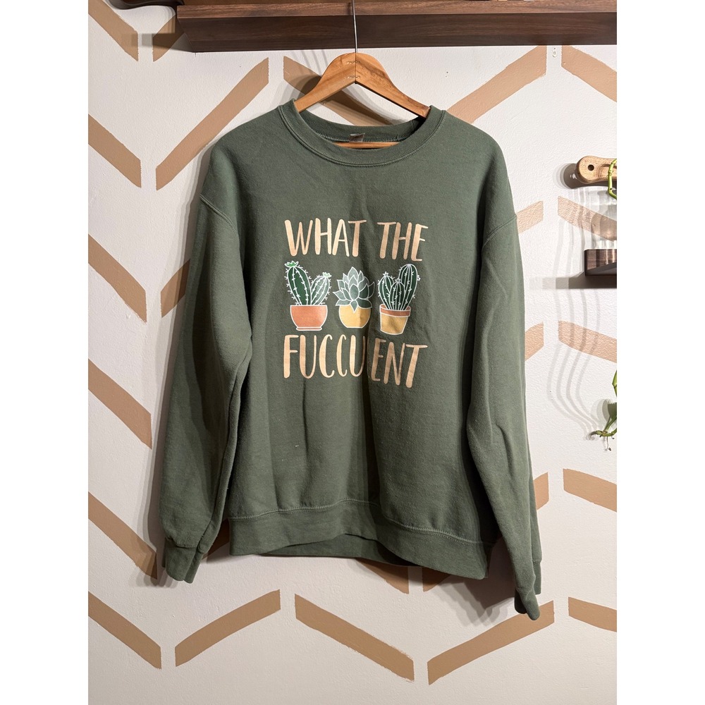 Gildan Sweatshirt Womens Medium Green What The Fucculent Cactus Graphic Pullover